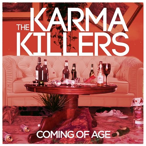 Coming Of Age The Karma Killers