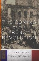Coming of the French Revolution Lefebvre Georges