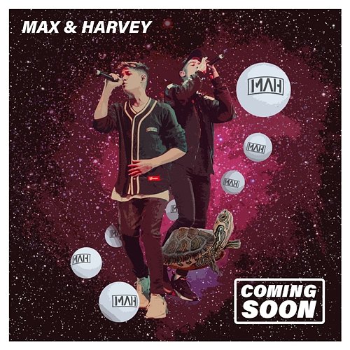 Coming Soon Max & Harvey