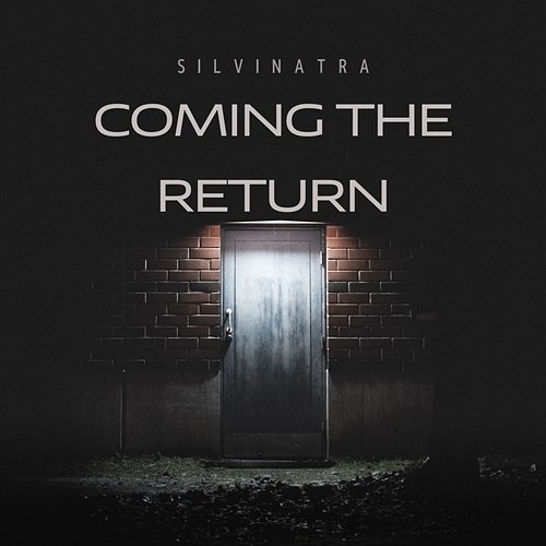 coming the return SILVINATRA