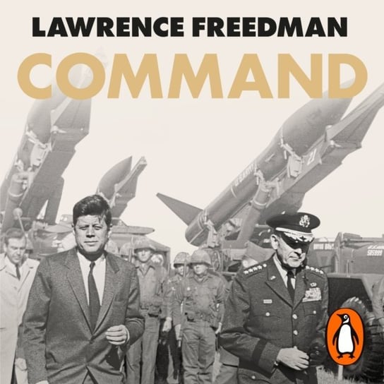 Command - audiobook Freedman Lawrence