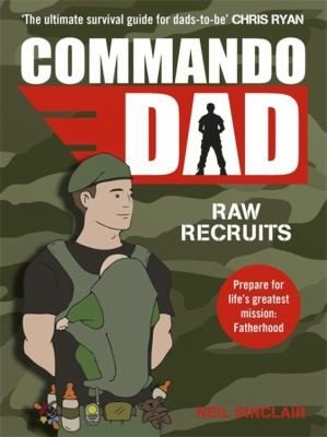 Commando Dad Sinclair Neil