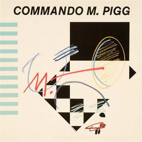 Commando M. Pigg Commando M. Pigg