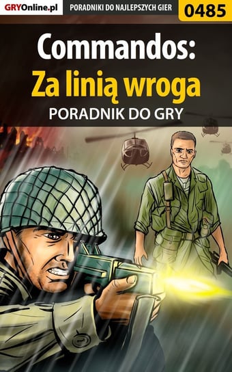 Commandos: Za linią wroga - poradnik do gry Surowiec Paweł PaZur76