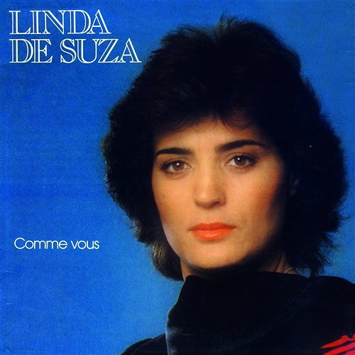 Comme vous Linda De Suza