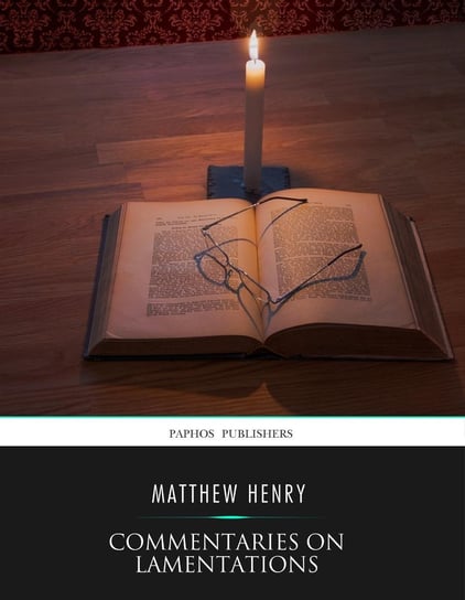 Commentaries on Lamentations Henry Matthew