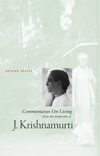 Commentaries On Living 2 Krishnamurti Jiddu