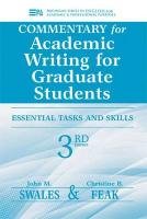 Commentary for Academic Writing for Graduate Students: Essential Tasks and Skills Swales John M., Feak Christine B.