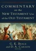 Commentary on the New Testament Use of the Old Testament Baker Pub Group