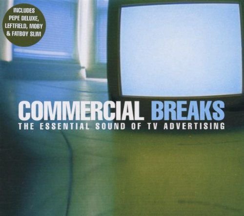 Commercial Breaks - the Cooler Side of Tv Advertising Various Artists