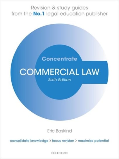 Commercial Law Concentrate: Law Revision and Study Guide Opracowanie zbiorowe