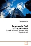 Commercial Real Estate Price Risk Wolfram Raphael A.