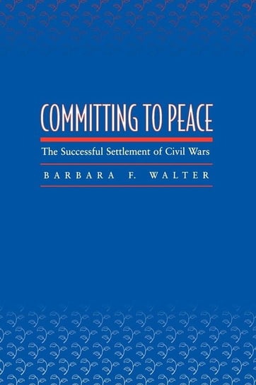 Committing to Peace Walter Barbara