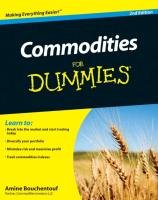 Commodities for Dummies, 2nd Edition Bouchentouf Amine