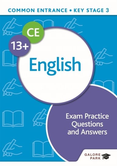 Common Entrance 13+ English Exam Practice Questions and Answers Amanda Alexander, Rachel Gee