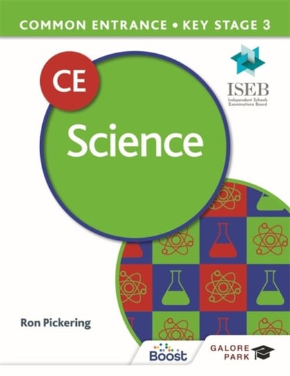 Common Entrance 13+ Science for ISEB CE and KS3 Ron Pickering
