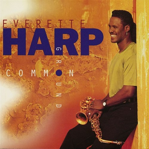 Common Ground Everette Harp