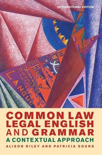 Common Law Legal English and Grammar Riley Alison