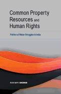Common Property Resources & Human Rights George Rose Mary