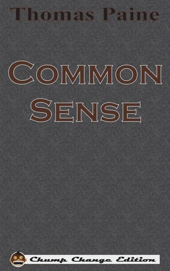 Common Sense (Chump Change Edition) Paine Thomas