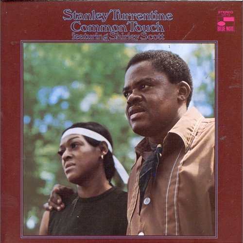 Common Touch Stanley Turrentine