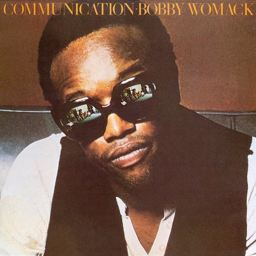 Communication Bobby Womack
