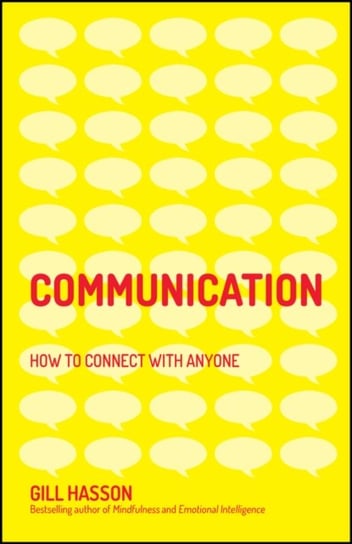 Communication. How to Connect with Anyone Hasson Gill