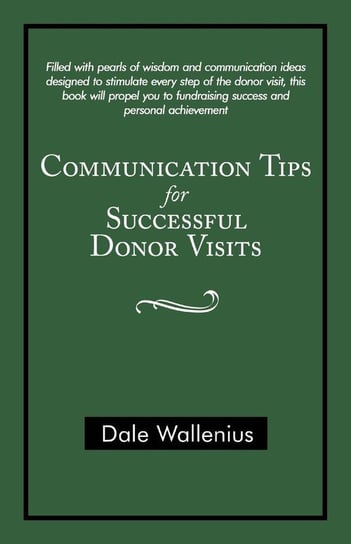 Communication Tips for Successful Donor Visits Wallenius Dale