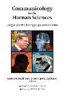 Communicology for the Human Sciences Smith Andrew R., Catt Isaac E., Klyukanov Igor E.