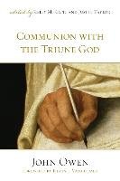Communion with the Triune God John Owen