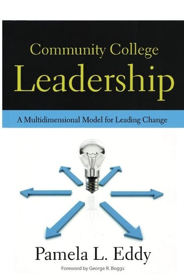 Community College Leadership Eddy Pamela L.