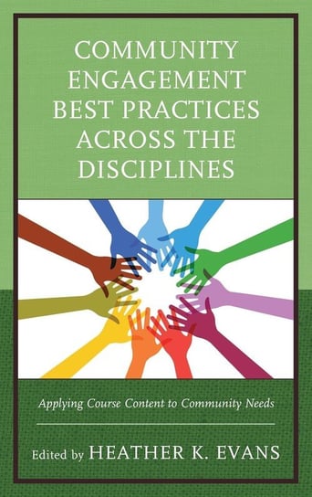 Community Engagement Best Practices Across the Disciplines Null