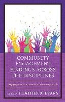 Community Engagement Findings Across the Disciplines Rowman&Littlefield