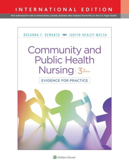 Community & Public Health Nursing. Evidence for Practice Rosanna DeMarco, Judith Healey-Walsh
