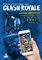 Cómo divertirse con CLASH ROYALE Magazzini Salani