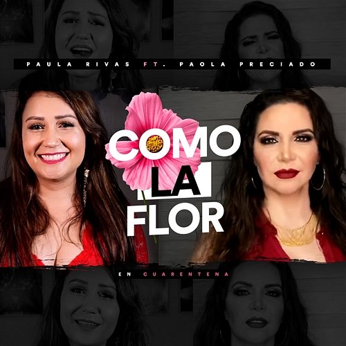 Como la Flor Paula Rivas feat. Paola Preciado