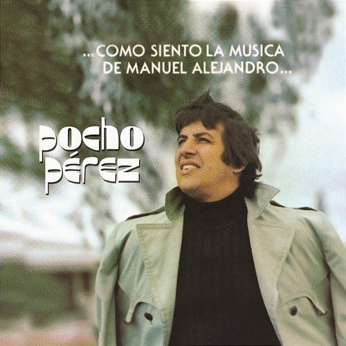 Como Siento la Música de Manuel Alejandro Pocho Pérez