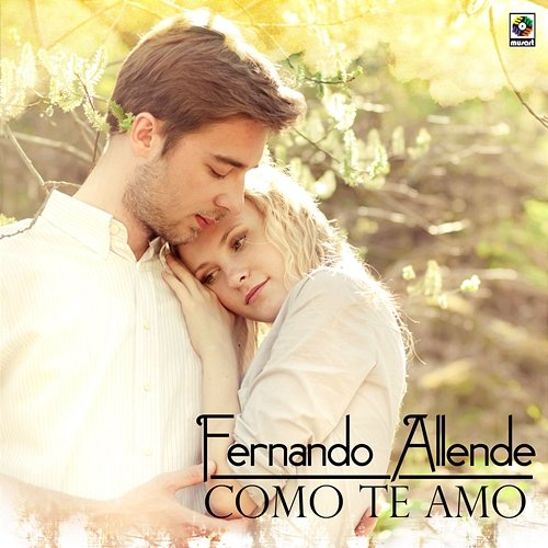 Como Te Amo Fernando Allende