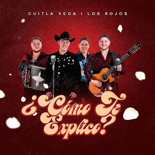 ¿Cómo Te Explico? Los Rojos, Cuitla Vega