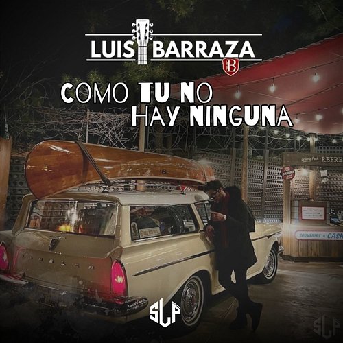 Como Tu No Hay Ninguna Luis Barraza