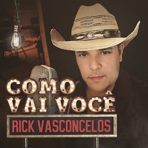 Como Vai Você Rick Vasconcelos