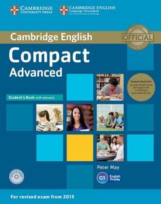 Compact Advanced. Student's Book Pack (Student's Book with answers and CD-ROM and 2 Class Audio CDs) Klett Sprachen Gmbh