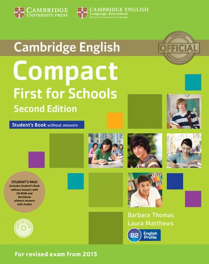Compact. First for Schools. Second Edition. Student's Book without answers Barbara Thomas, Matthews Laura