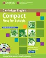 Compact First for Schools Workbook Without Answers with Audio CD Matthews Laura, Thomas Barbara