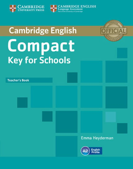 Compact Key for Schools. Teacher's Book Heyderman Emma