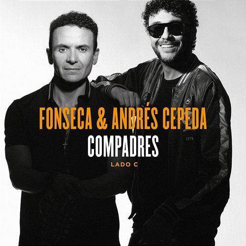 Compadres Andrés Cepeda, Fonseca