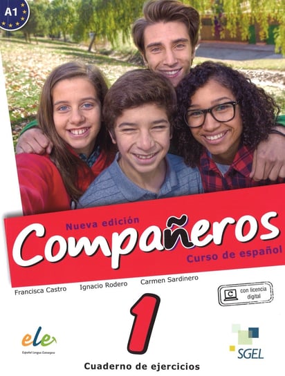 Companeros 1. Ćwiczenia + licencia digital - nueva edicion Opracowanie zbiorowe