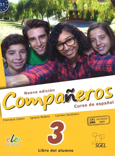 Companeros 3. Podręcznik + licencia digital. Nueva edicion Díez Ignacio Rodero, Sardinero Franco Carmen, Castro Viúdez Francisca