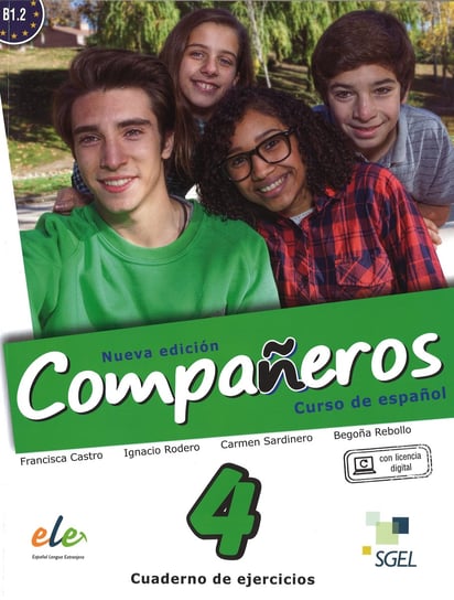 Companeros 4. Ćwiczenia + licencia digital - nueva edicion Castro Francisca, Rodero Ignacio, Sardinero Franco Carmen, Rebollo Begoña