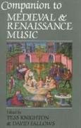 Companion to Medieval and Renaissance Music Knighton Tess, Fallows David